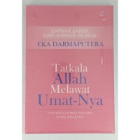 Tatkala Allah Melawat Umat-nya : khotbah-khotbah tentang Adven dan Natal