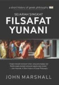Filsafat Yunani : Sejarah Singkat ( a short history of greek philosophy)