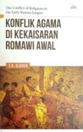 Konflik Agama Di Kekaisaran Romawi Awal (The Conflict of Religions in the Early Roman Empire )