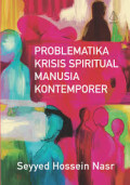 Problematika krisis spiritual manusia kontemporer