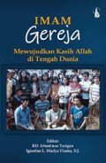 Imam Gereja : Mewujudkan Kasih Allah di Tengah Dunia