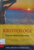 Kristologi Tinjauan Historis-Sistematik