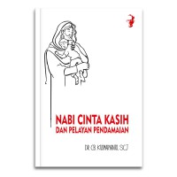 Nabi Cinta Kasih dan Pelayanan Pendamaian