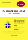 Evangelum Vitae: Injil Kehidupan (Seri Dokumen Gerejawi no 41)